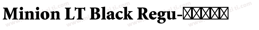 Minion LT Black Regu字体转换